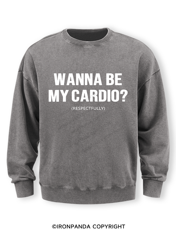 Wanna Be My Cardio Washed Sweatshirt