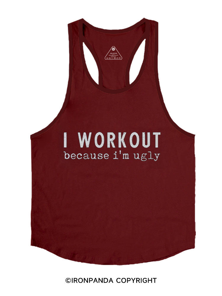 I Workout Because I’m Ugly Stringer Gym Vest