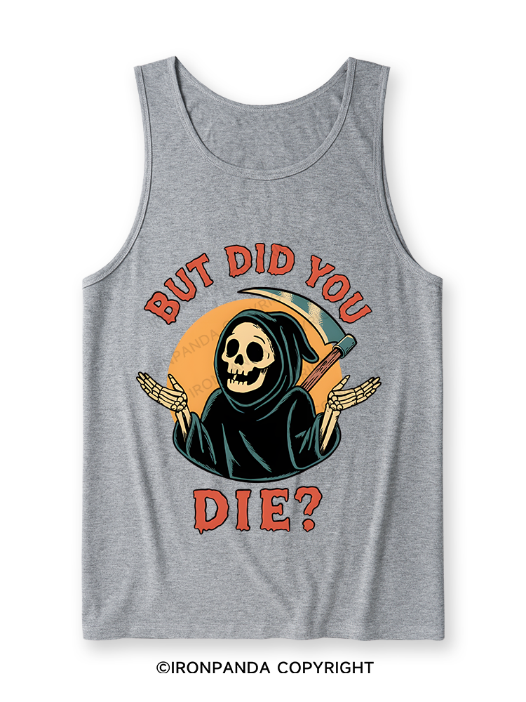 But did you die? Ghost Ultra Soft Heather Tank