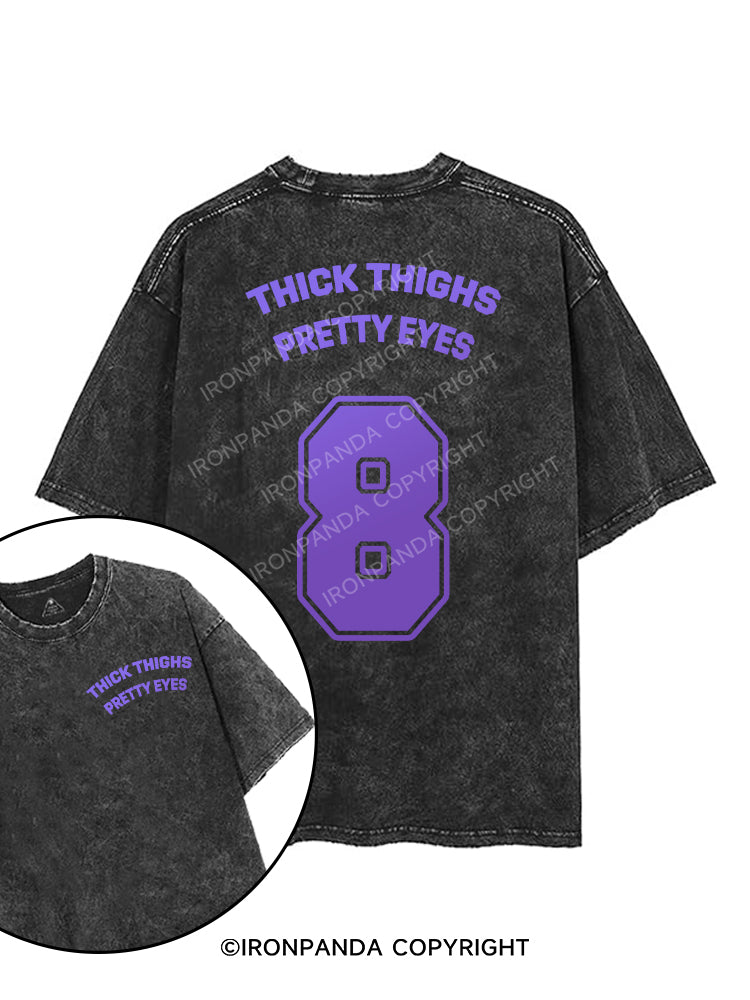 THICK THIGHS PRETTY EYES printed Gym Shirt