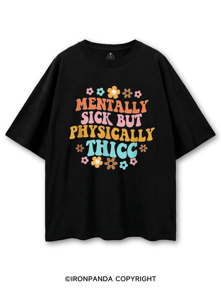 MENTALLY SICK BUT PHYSICALLY THICC FUNNY FITNESS COTTON PUMP COVER