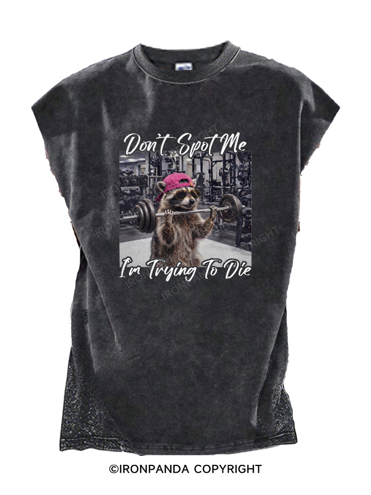 Don't Spot Me Raccoon Weightlifting Cut Off Tank