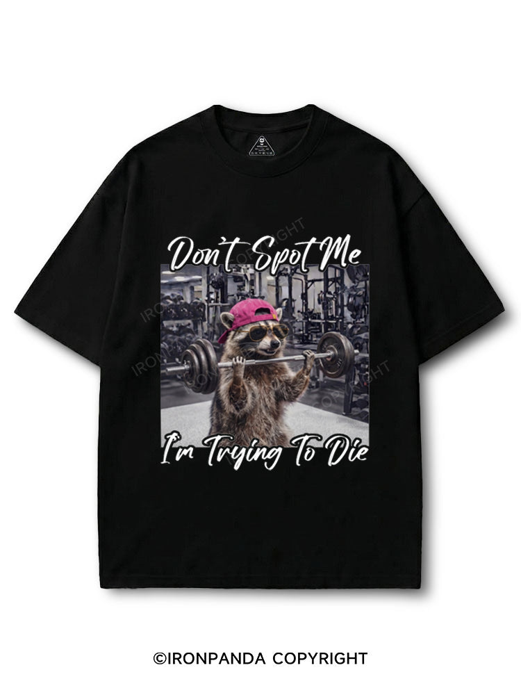 Don't Spot Me Raccoon Weightlifting COTTON PUMP COVER