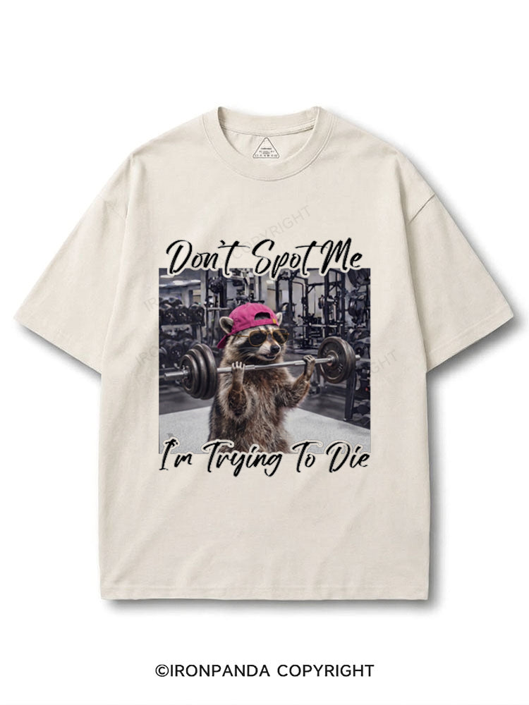 Don't Spot Me Raccoon Weightlifting COTTON PUMP COVER