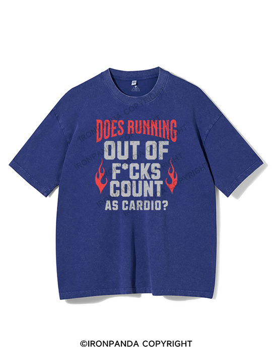 does running out of f*cks count as cardio Washed Gym Shirt