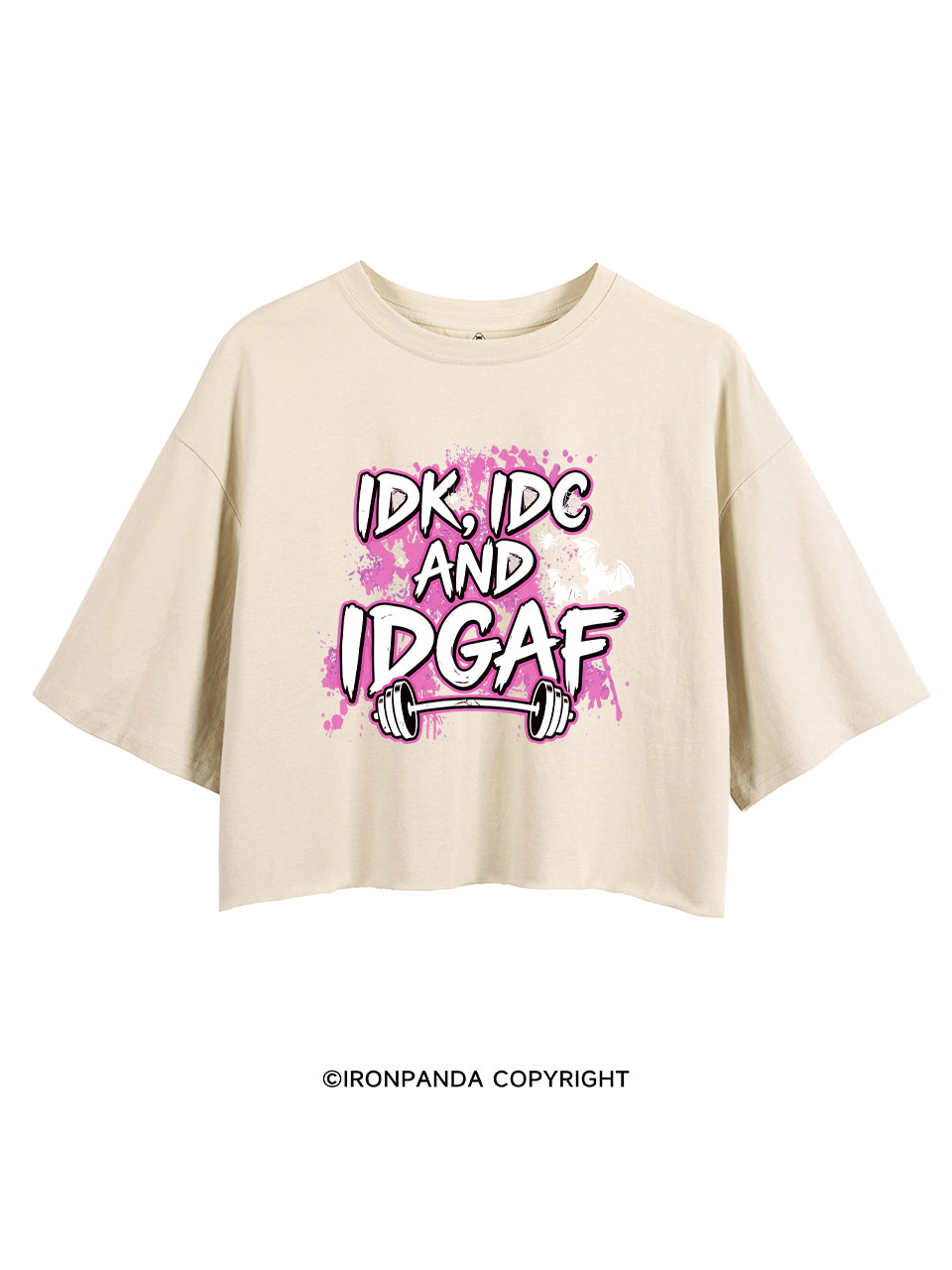 IDK, IDC AND IDGAF CROP TOPS