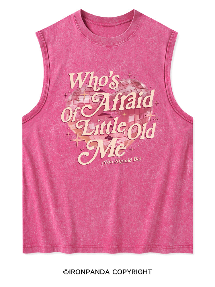 WHO'S AFRAID OF LITTLE OLD ME Washed Tank