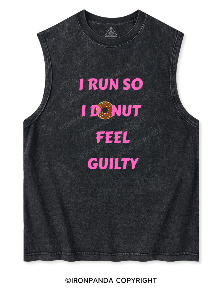 I RUN SO I DONUT FEEL GUILTY Washed Tank