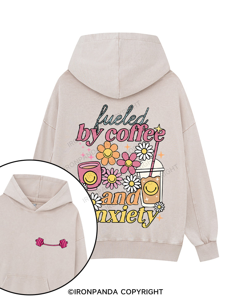 Fueled by Iced Coffee and Anxiety Printed Washed Gym Hoodie