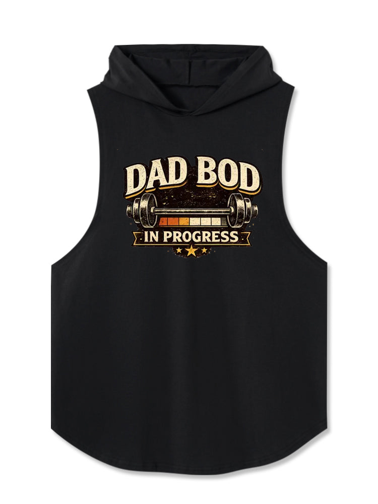 Dad Bod In Progress Hooded Tank
