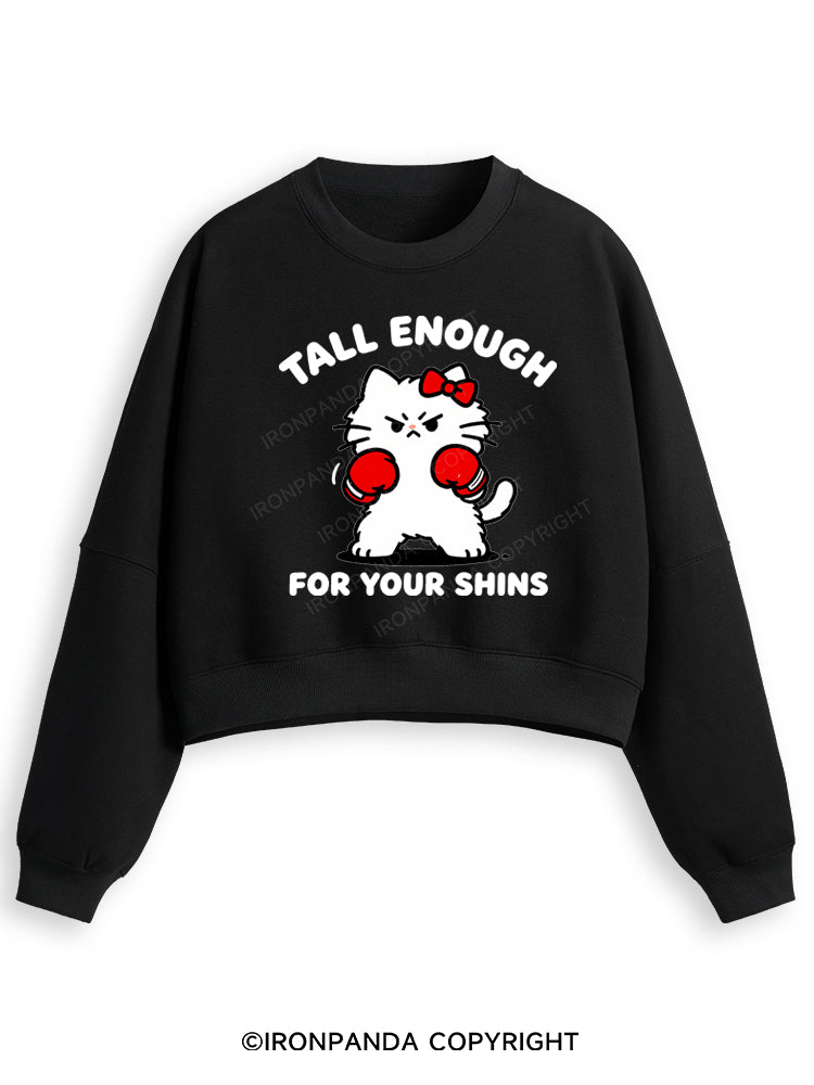 Tall Enough For Your Shins Fleece Crop Sweatshirt