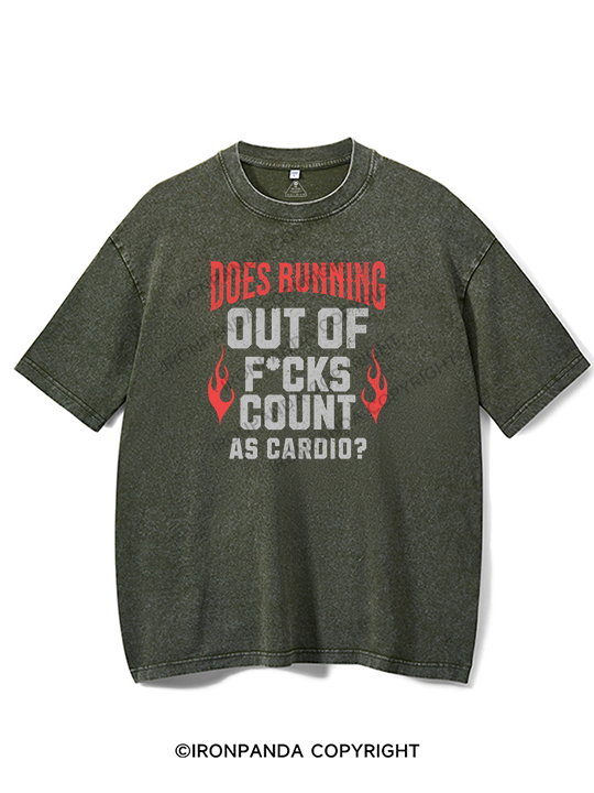 does running out of f*cks count as cardio Washed Gym Shirt