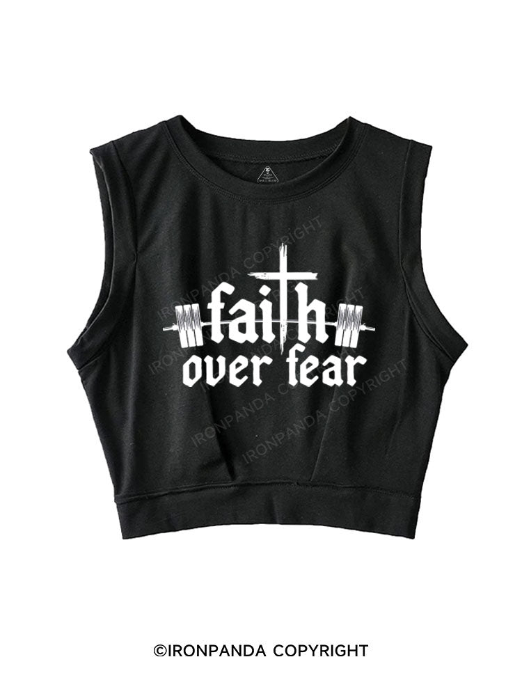 FAITH OVER FEAR SLEEVELESS CROP TOPS