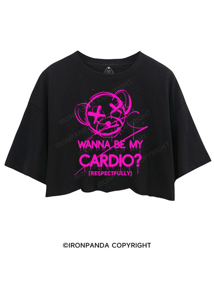 WANNA BE MY CARDIO CROP TOPS