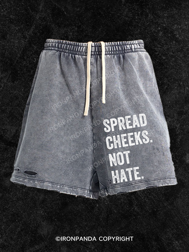 spread cheeks not hate Washed Gym Shorts