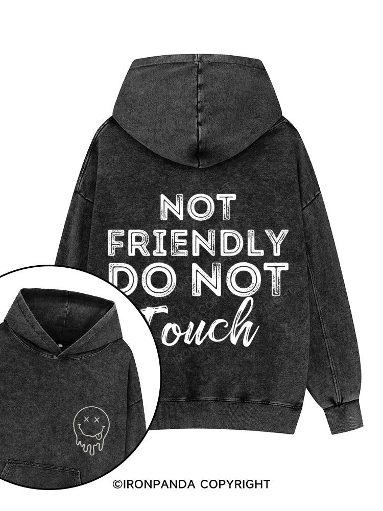 Not friendly, do not touch Printed Washed Gym Hoodie