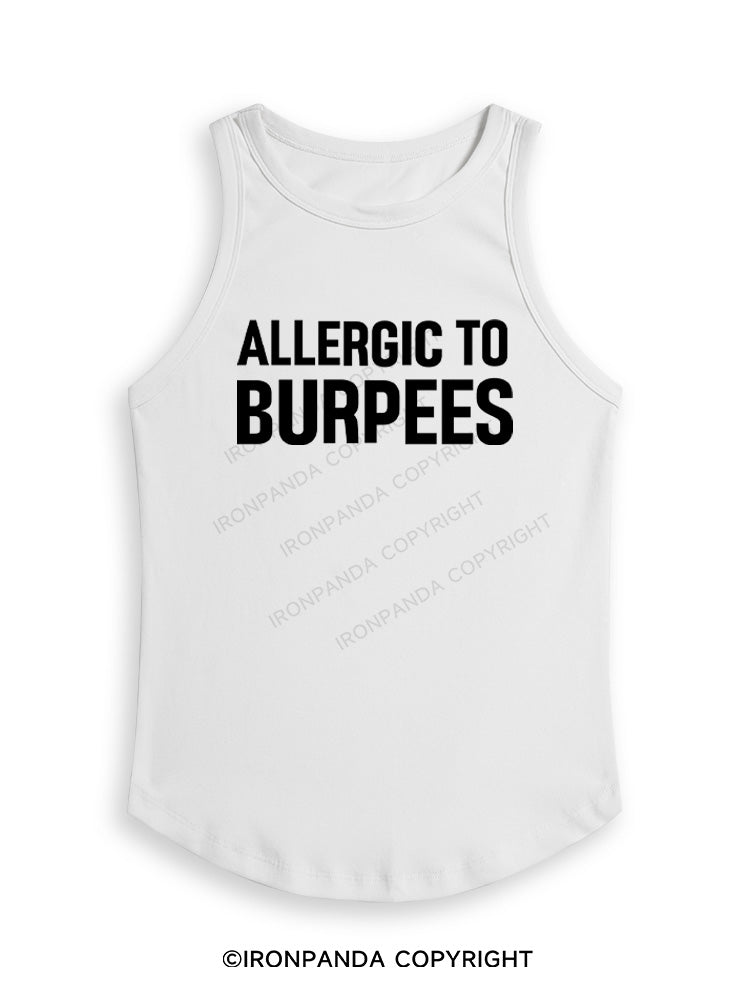 ALLERGIC TO BURPEES Fitted Tank Top