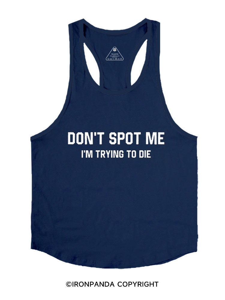 Don't spot me Stringer Gym Vest