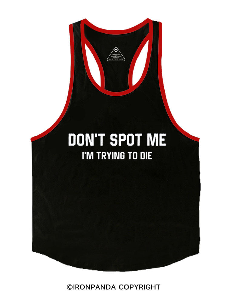 Don't spot me Stringer Gym Vest