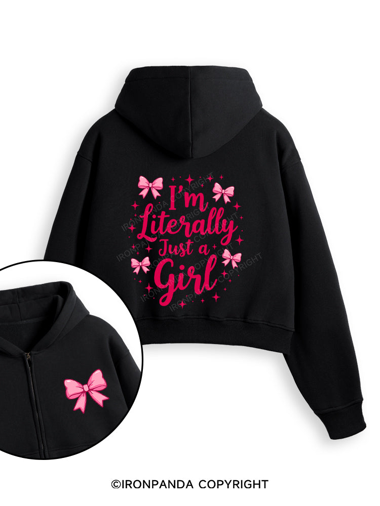 I'M LITERALLY JUST A GIRL LETTER Fleece Crop Zip Up Hoodie
