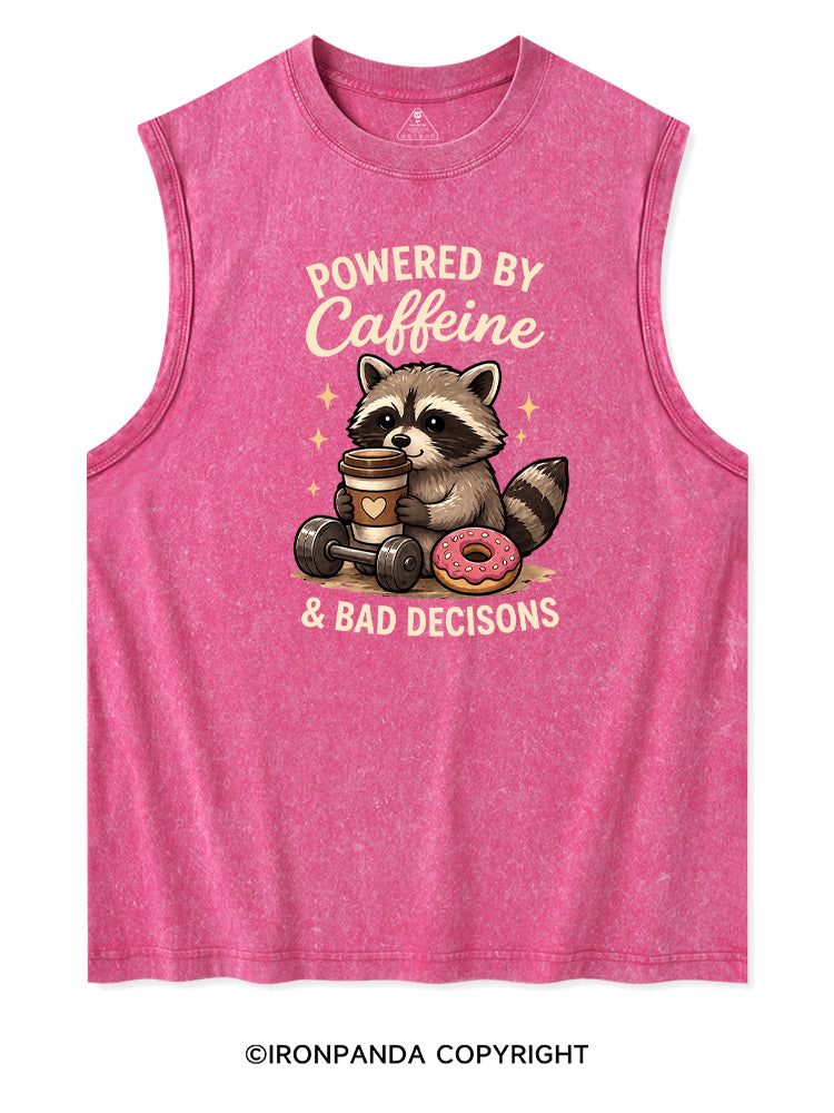 POWERED BY CAFFEINE & BAD DECISIONS RACCOON Washed Tank
