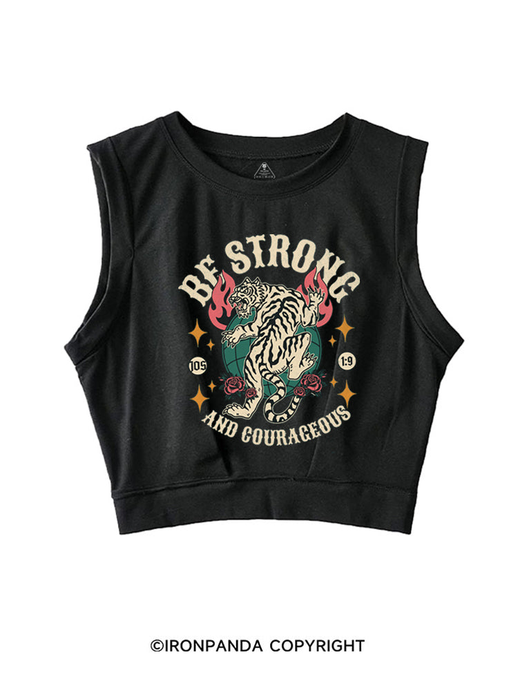 BE STRONG AND COURAGEOUS SLEEVELESS CROP TOPS