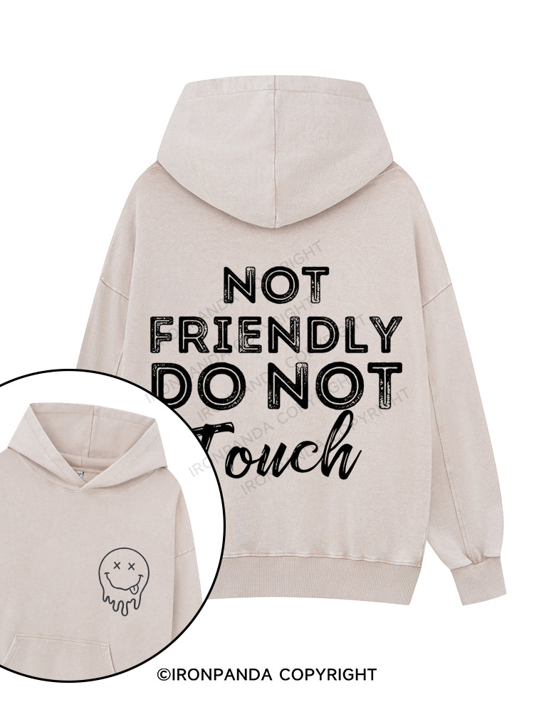 Not friendly, do not touch Printed Washed Gym Hoodie