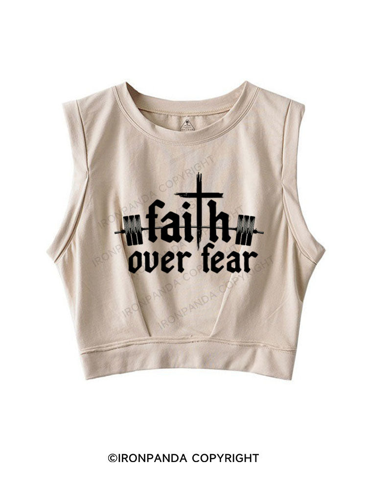 FAITH OVER FEAR SLEEVELESS CROP TOPS