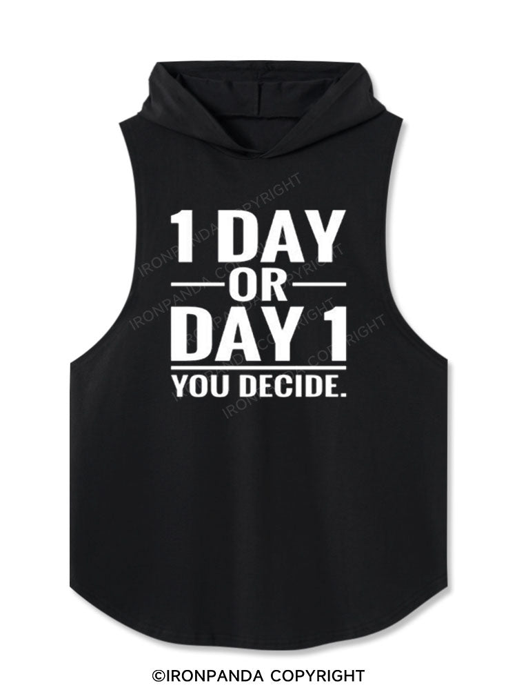 1 day or day 1 you decide Washed Hooded Tank