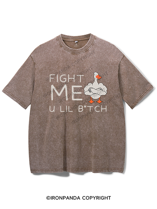 Fight me u lil bitch Washed Gym Shirt