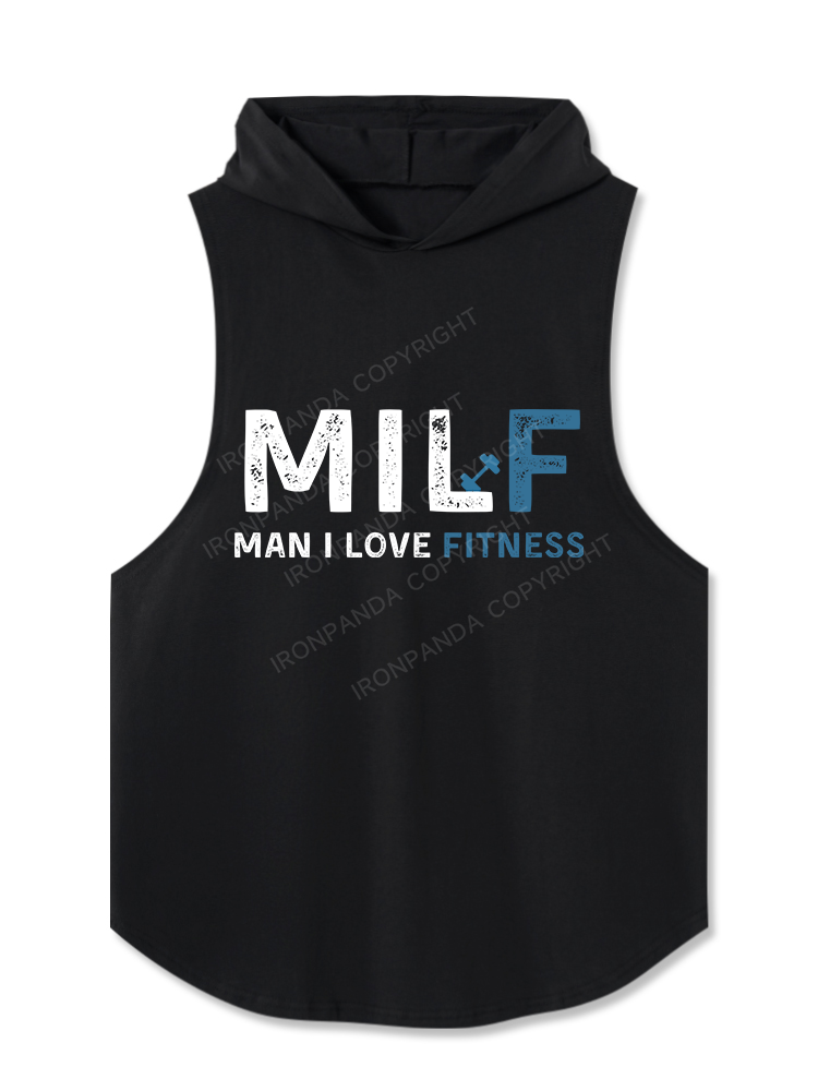 MILF Man I Love Fitness Hooded Tank