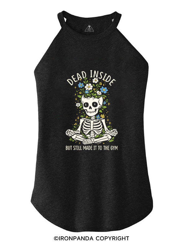 DEAD INSIDE BUT STILL MADE IT TO THE GYM ROCKER COTTON TANK