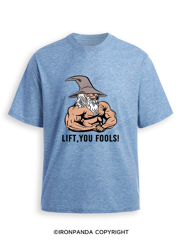 Lift You Fool Ultra Soft Heather T-Shirt
