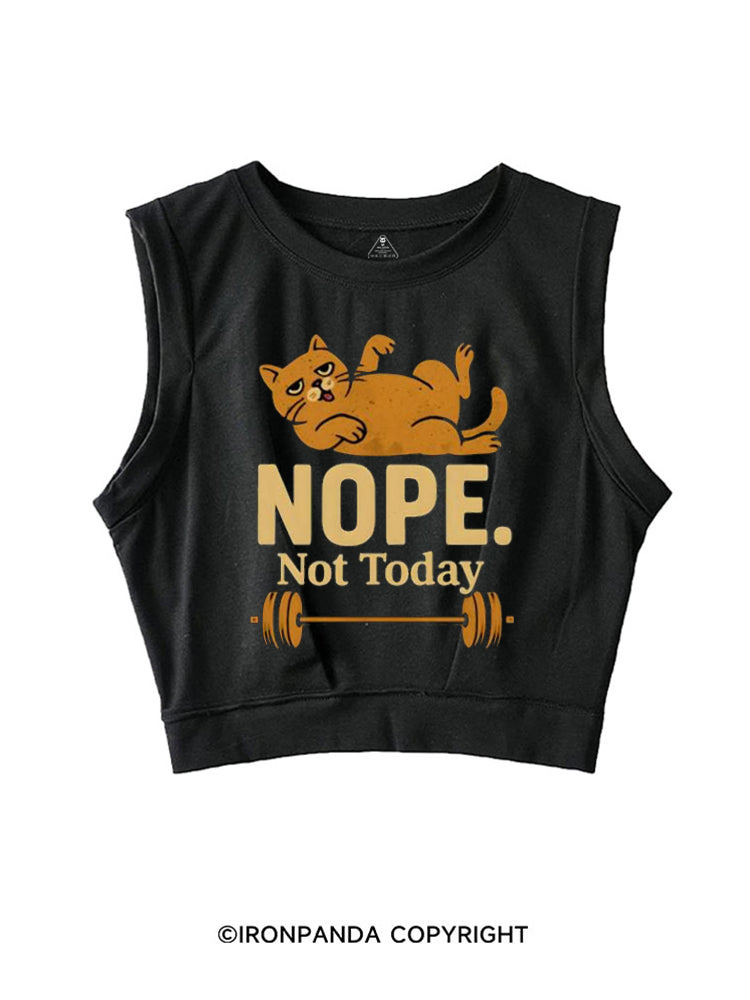 NOPE NOT TODAY LAZY CAT SLEEVELESS CROP TOPS