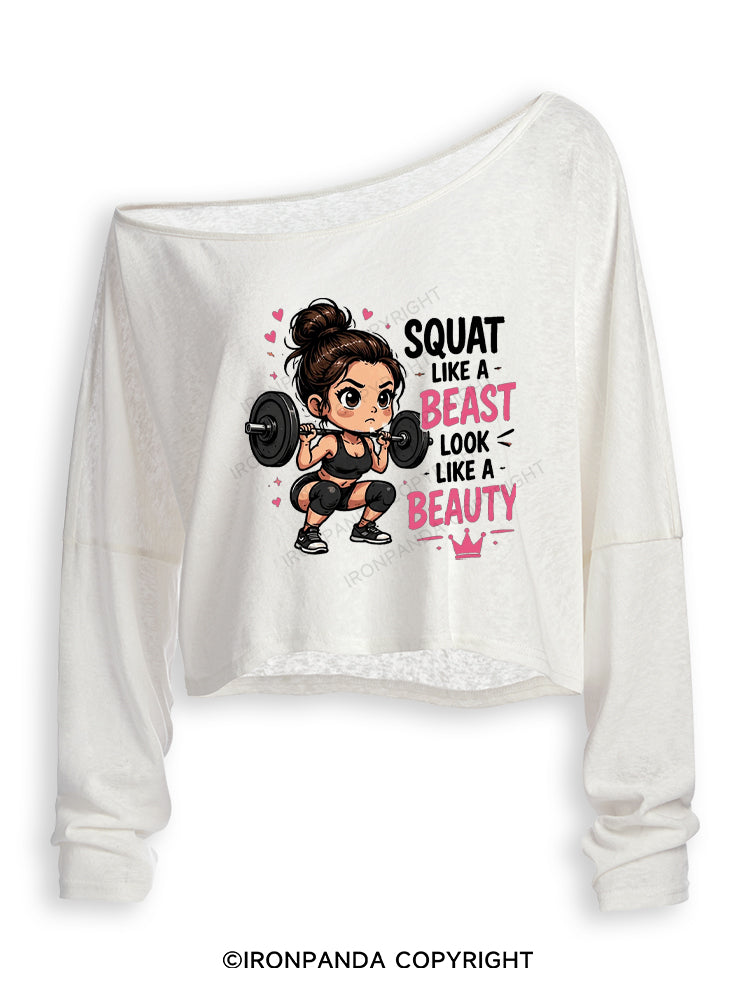 SQUAT LIKE A BEAST LOOK LIKE A BEAUTY Off Shoulder Long Sleeve Crop Top