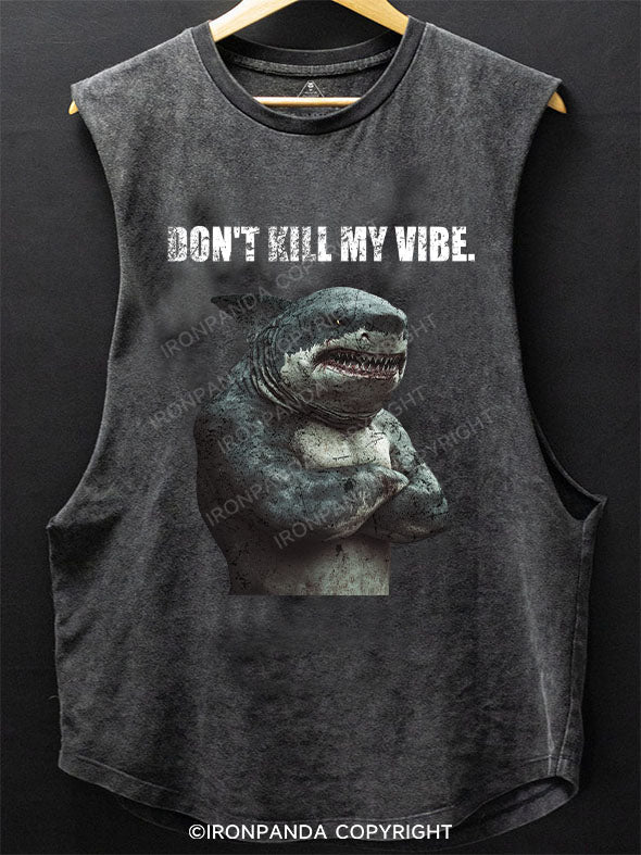 Don't kill my vibe SCOOP BOTTOM COTTON TANK