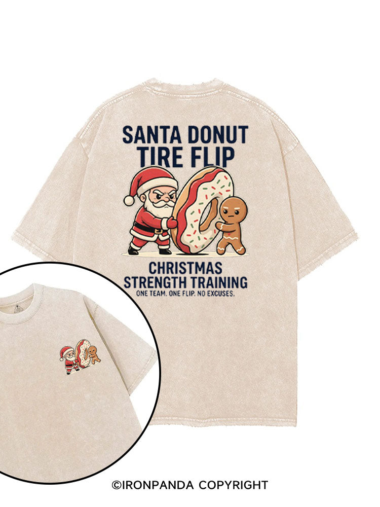 SANTA DONUT TIRE FLIP CHRISTMAS STRENGTH TRAINING ONE TEAM ONE FLIP NO EXCUSES printed Gym Shirt