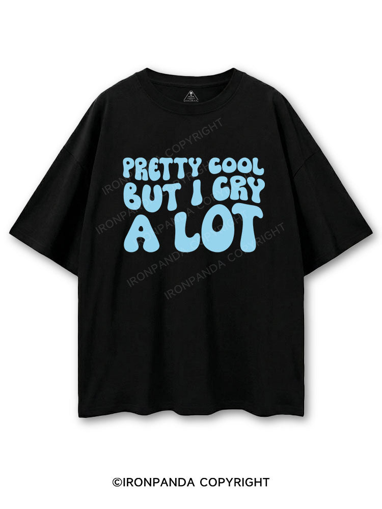 PRETTY COOL BUT I CRY A LOT COTTON PUMP COVER