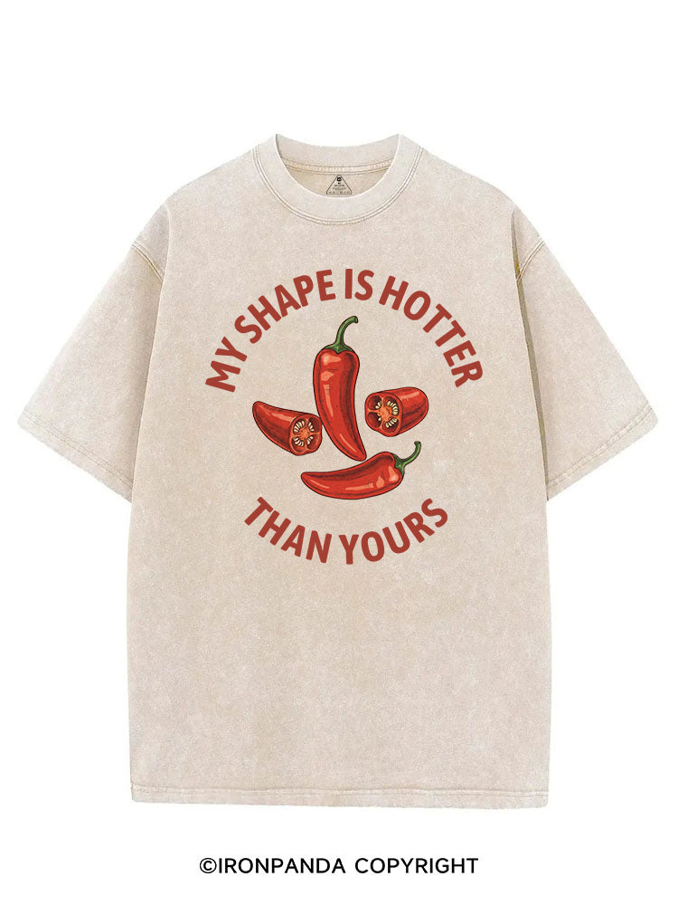 MY SHAPE IS HOTTER THAN YOURS SPICY VINTAGE GYM SHIRT