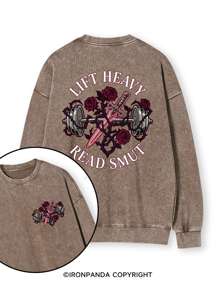 LIFT HEAVY READ SMUT Double-Sided Printed Washed Sweatshirt