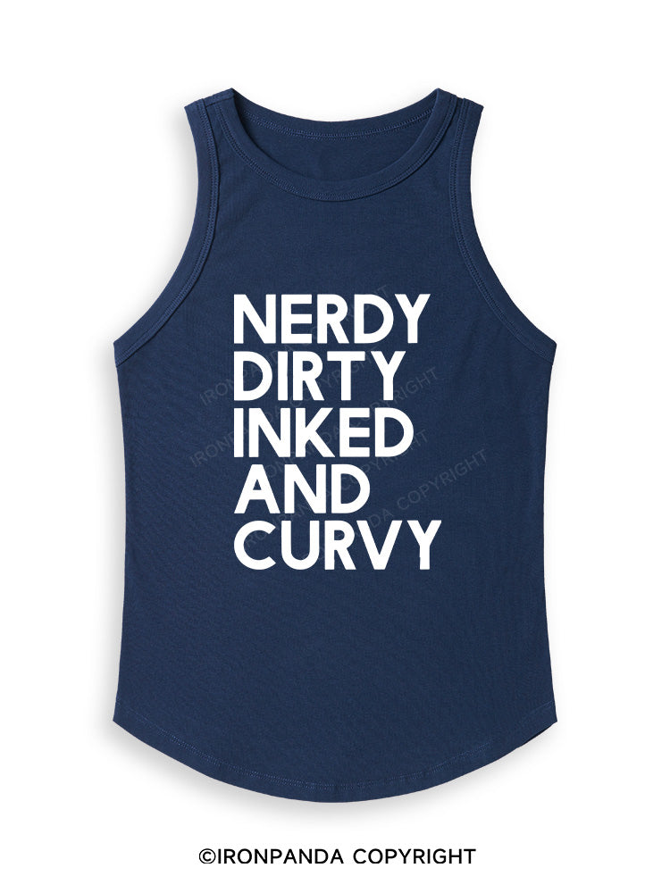 NERDY, DIRTY, INKED AND CURVY Fitted Tank Top