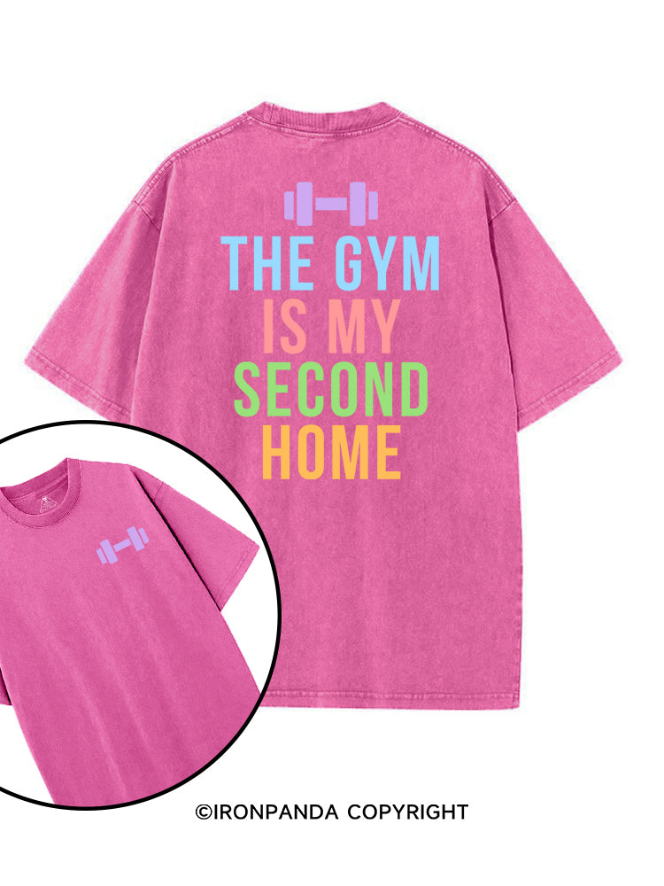 THE GYM IS MY SECOND HOME WORKOUT printed Gym Shirt