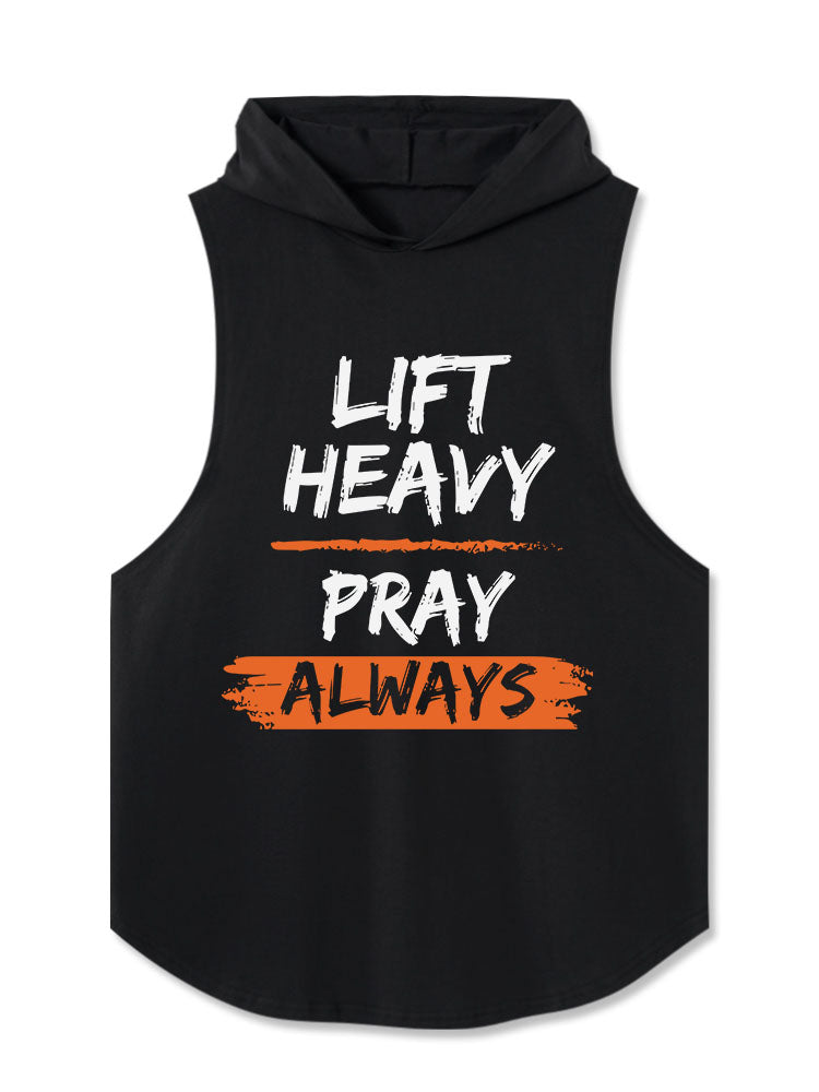 lift heavy pray always Washed Hooded Tank