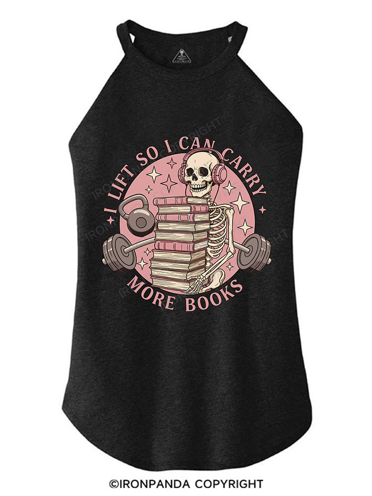 I LIFT SO I CAN CARRY MORE BOOKS ROCKER COTTON TANK
