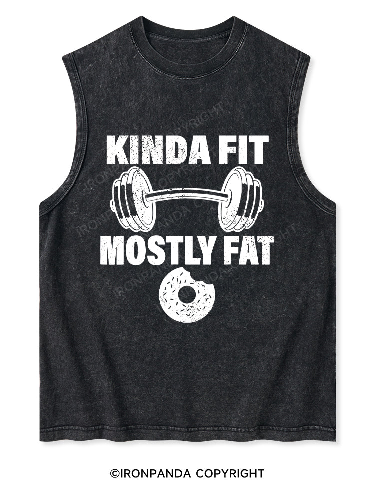 KINDA FIT MOSTLY FAT Washed Tank
