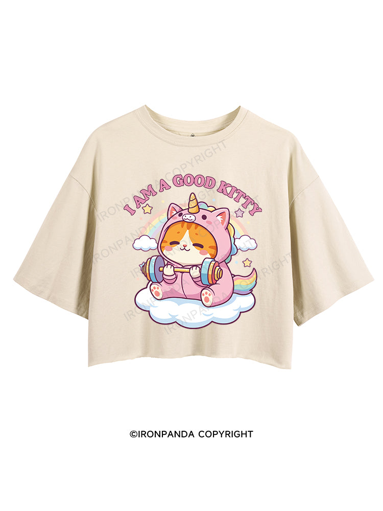 I AM A GOOD KITTY CROP TOPS