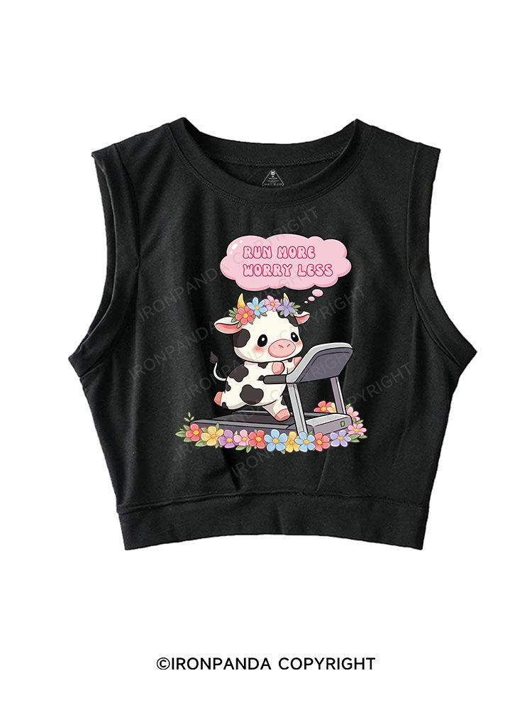 Run More, Worry Less SLEEVELESS CROP TOPS
