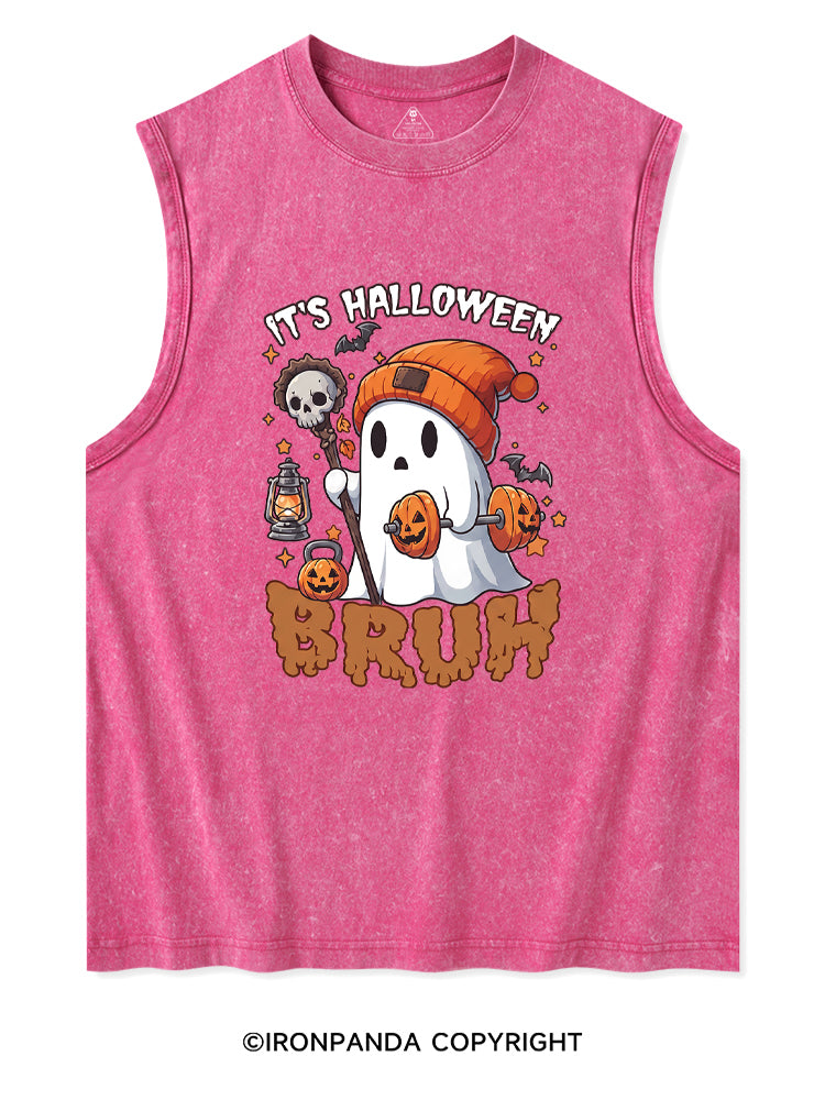 IT'S HALLOWEEN BRUH Washed Tank