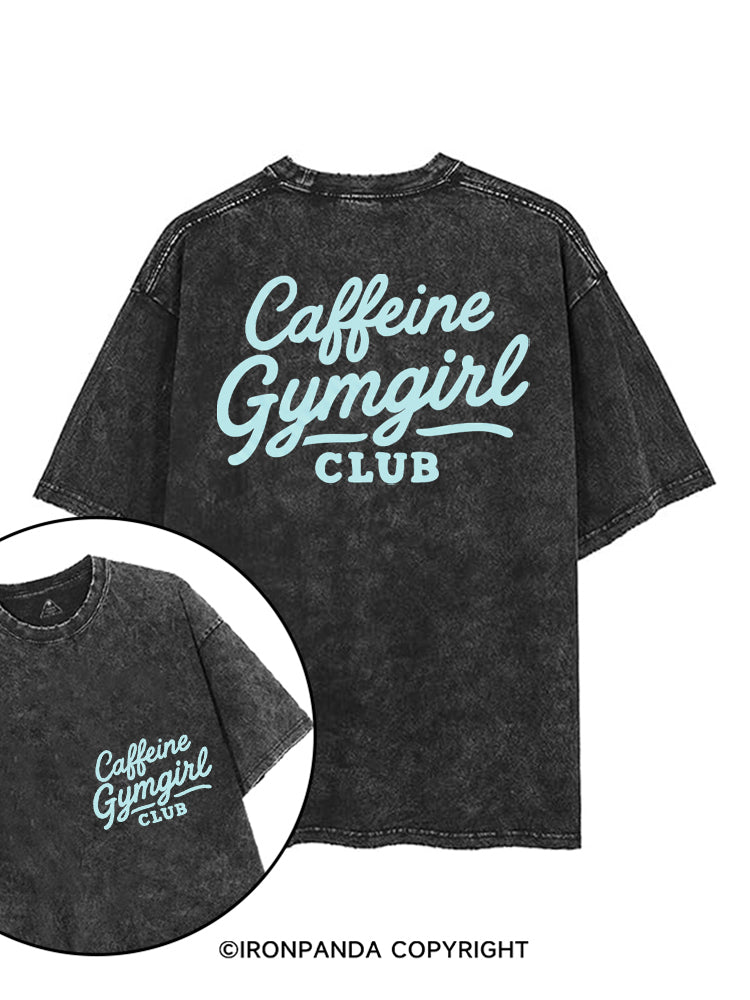 CAFFEINE GYMGIRL CLUB printed Gym Shirt