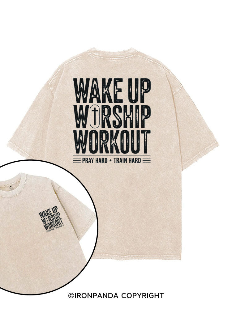 Wake Up Worship Workout Pray Hard Train Hard printed Gym Shirt